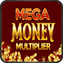 MEGA MONEY MULTIPLIER